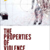 The Properties of Violence: Claims to Ownership in Representations of Lynching eBook