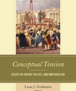 Conceptual Tension: Essays on Kinship, Politics, and Individualism, 1st Edition eBook