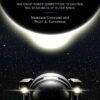 Scramble for the Skies: The Great Power Competition to Control the Resources of Outer Space, 1st Edition eBook