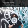 Authorship, Activism and Celebrity Art and Action in Global Literature 1st Edition eBook