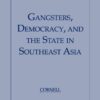 Gangsters, Democracy, and the State in Southeast Asia eBook