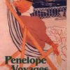 Penelope Voyages: Women and Travel in the British Literary Tradition eBook