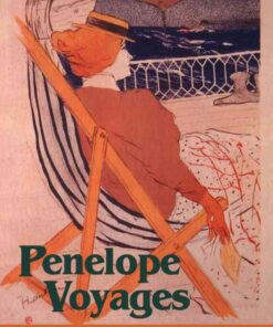 Penelope Voyages: Women and Travel in the British Literary Tradition eBook