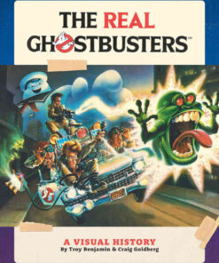 The Real Ghostbusters: A Visual History eBook