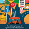 The Shifting Meaning of Legal Certainty in Comparative and Transnational Law, 1st Edition eBook