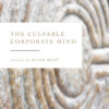 The Culpable Corporate Mind, 1st Edition eBook