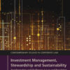 Investment Management, Stewardship and Sustainability: Transformation and Challenges in Law and Regulation, 1st Edition eBook