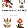 Pennsylvania Dutch Stuff: A Guide to Country Antiques eBook