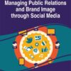 Managing Public Relations and Brand Image through Social Media eBook