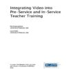 Integrating Video into Pre-Service and In-Service Teacher Training eBook