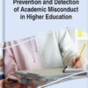 Prevention and Detection of Academic Misconduct in Higher Education eBook