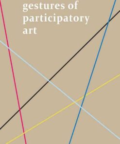 The gestures of participatory art, 1st Edition eBook