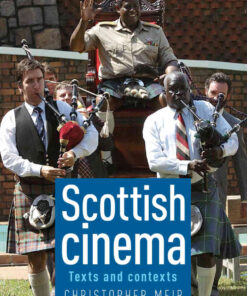 Scottish cinema: Texts and contexts eBook