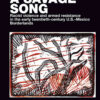 A savage song: Racist violence and armed resistance in the early twentieth-century U.S.–Mexico Borderlands eBook