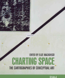 Charting space: The cartographies of conceptual art eBook
