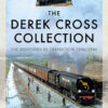 The Derek Cross Collection: The Southern in Transition 1946-1966 eBook
