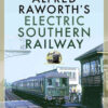 Alfred Raworth's Electric Southern Railway eBook