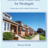 Illinois Real Estate Law for Paralegals: Transactions and Landlord-Tenant Law, 1st Edition eBook
