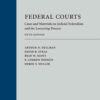 Federal Courts: Cases and Materials on Judicial Federalism and the Lawyering Process, 5th Edition eBook