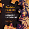 The Pretrial Process Document Supplement, 3rd Edition eBook
