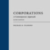 Corporations: A Contemporary Approach, 6th Edition eBook