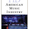 Historical Dictionary of the American Music Industry eBook