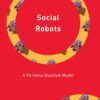 Social Robots: A Fictional Dualism Model, 1st Edition eBook