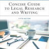 Concise Guide to Legal Research and Writing, 5th Edition eBook