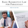 Basic Bankruptcy Law for Paralegals, 12th Edition eBook