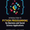 Introduction to Python Programming for Business and Social Science Applications, 1st Edition eBook