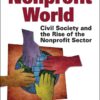 The Nonprofit World: Civil Society and the Rise of the Nonprofit Sector eBook