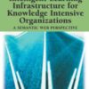 Intelligent Learning Infrastructure for Knowledge Intensive Organizations eBook