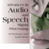 Advances in Audio and Speech Signal Processing eBook