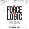 Force of Logic: Using Formal Logic as a Tool in the Craft of Legal Argument, 1st Edition eBook