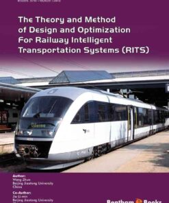 The Theory and Method of Design and Optimization for Railway Intelligent Transportation Systems (RITS), 1st Edition eBook