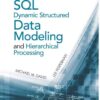 Advanced Standard SQL Dynamic Structured Data Modeling and Hierarchical Processing, 1st Edition eBook