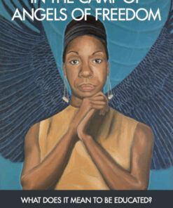 In the Camp of Angels of Freedom: What Does It Mean to Be Educated? eBook