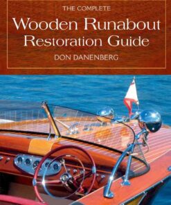 The Complete Wooden Runabout Restoration Guide eBook