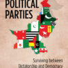 Pakistan's Political Parties: Surviving between Dictatorship and Democracy eBook