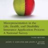 Misrepresentation in the Life, Health, and Disability Insurance Application Process, 3rd Edition eBook