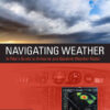 Navigating Weather: A Pilot's Guide to Airborne and Datalink Weather Radar eBook