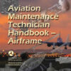 Aviation Maintenance Technician Handbook—Airframe (2025)FAA-H-8083-31B eBook
