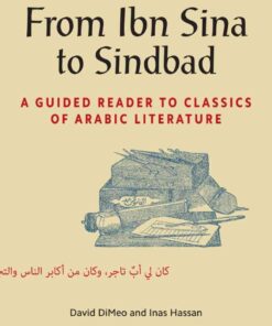 From Ibn Sina to Sindbad: A Guided Reader to Classics of Arabic Literature eBook