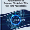 Advancements in Quantum Blockchain With Real-Time Applications eBook