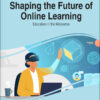 Shaping the Future of Online Learning: Education in the Metaverse eBook