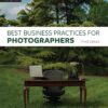 3rd Edition, Best Business Practices for Photographers, Third Edition eBook