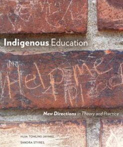 Indigenous Education: New Directions in Theory and Practice eBook
