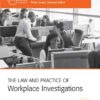 The Law and Practice of Workplace Investigations, 1st Edition eBook