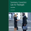 Summary Conviction Law for Paralegals, 2nd Edition eBook