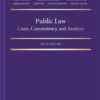 Public Law: Cases, Commentary, and Analysis, 5th Edition eBook